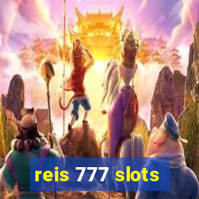 reis 777 slots